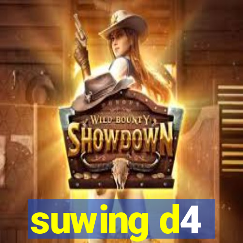 suwing d4